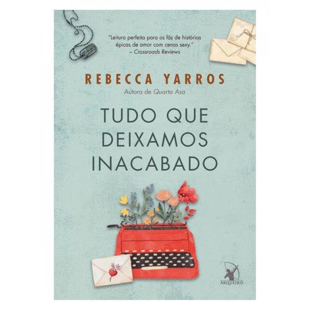 Tudo Que Deixamos Inacabado