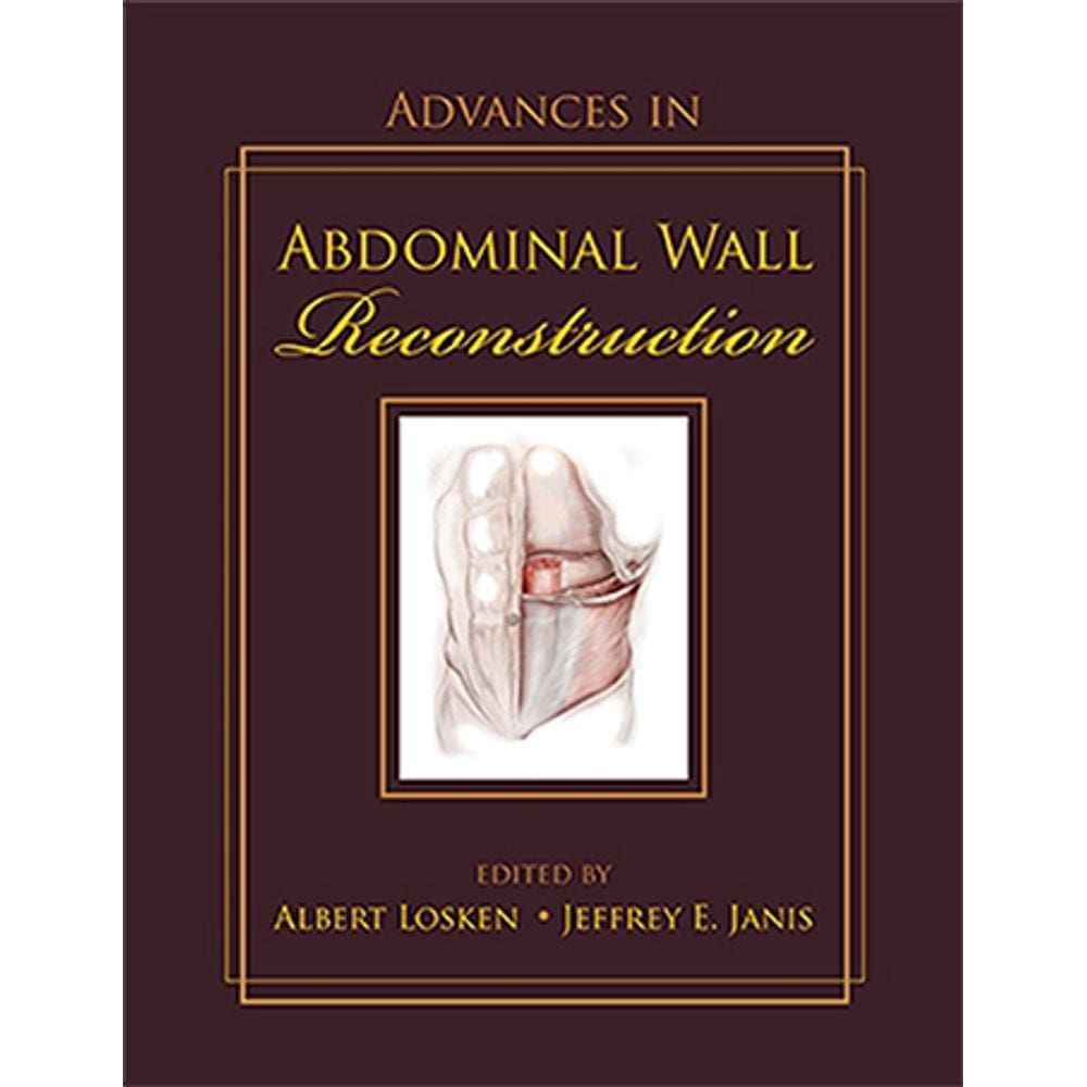 Advances In Abdominal Wall Reconstruction
