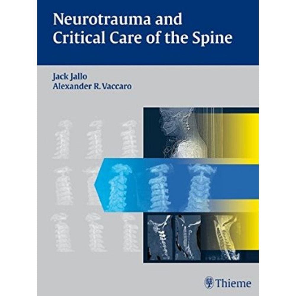 Neurotrauma & Critical Care Of The Spine