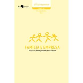 Família e empresa: institutos contemporâneos e atualidades