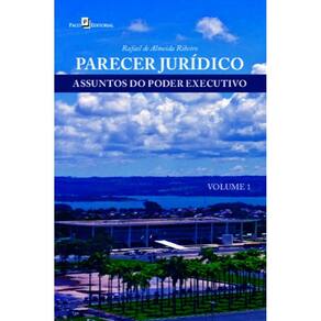 Parecer jurídico: assuntos do poder executivo
