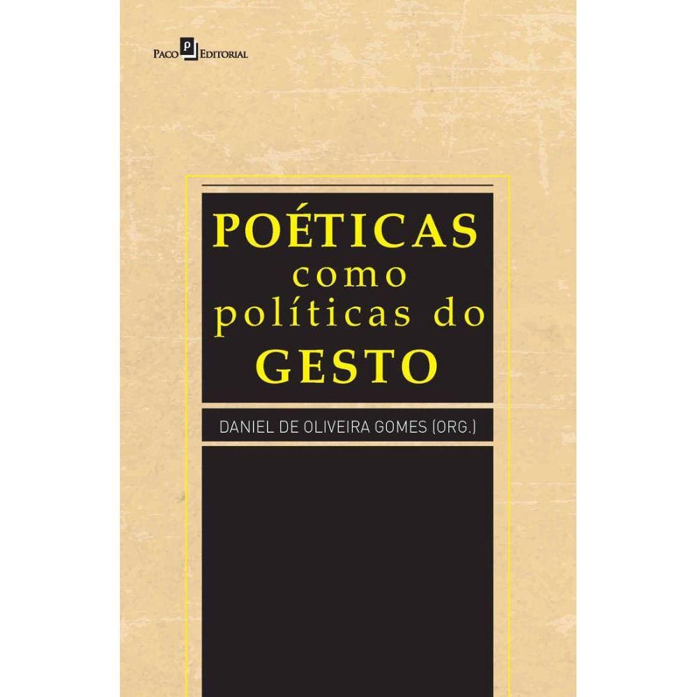 Poéticas como políticas do gesto