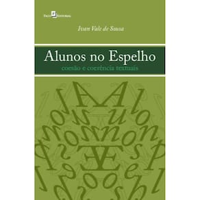 Alunos no espelho: coesão e coerência textuais