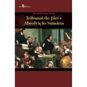 Tribunal do júri e absolvição sumária