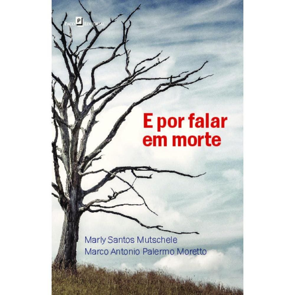 E por falar em morte