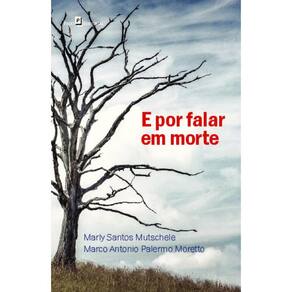 E por falar em morte