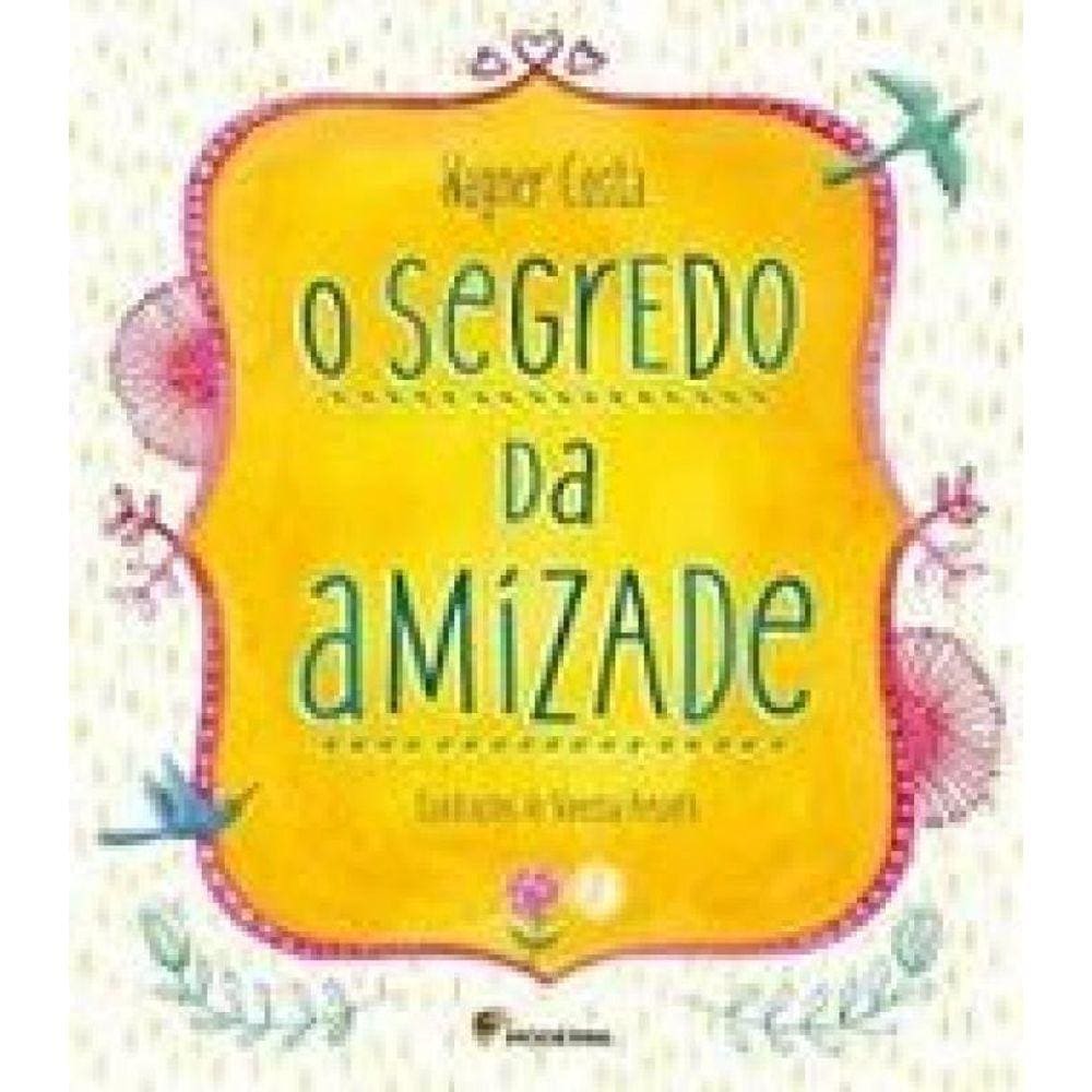 Segredo Da Amizade, O Ed3
