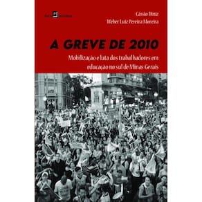 A greve de 2010: Mobilização e luta dos trabalhadores em educação no Sul de Minas Gerais
