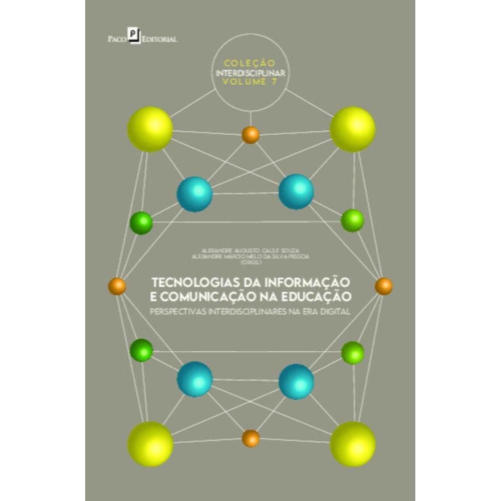 Tecnologias da informação e comunicação na educação: perspectivas interdisciplinares na era digital
