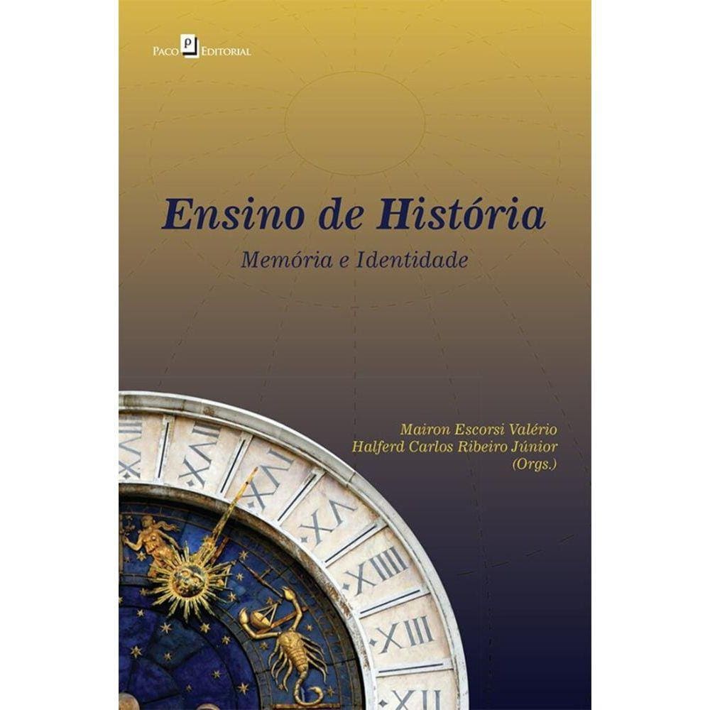 Ensino de história: memória e identidade