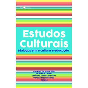 Estudos culturais:diálogos entre cultura e educação