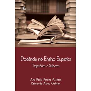 Docência no ensino superior: trajetórias e saberes