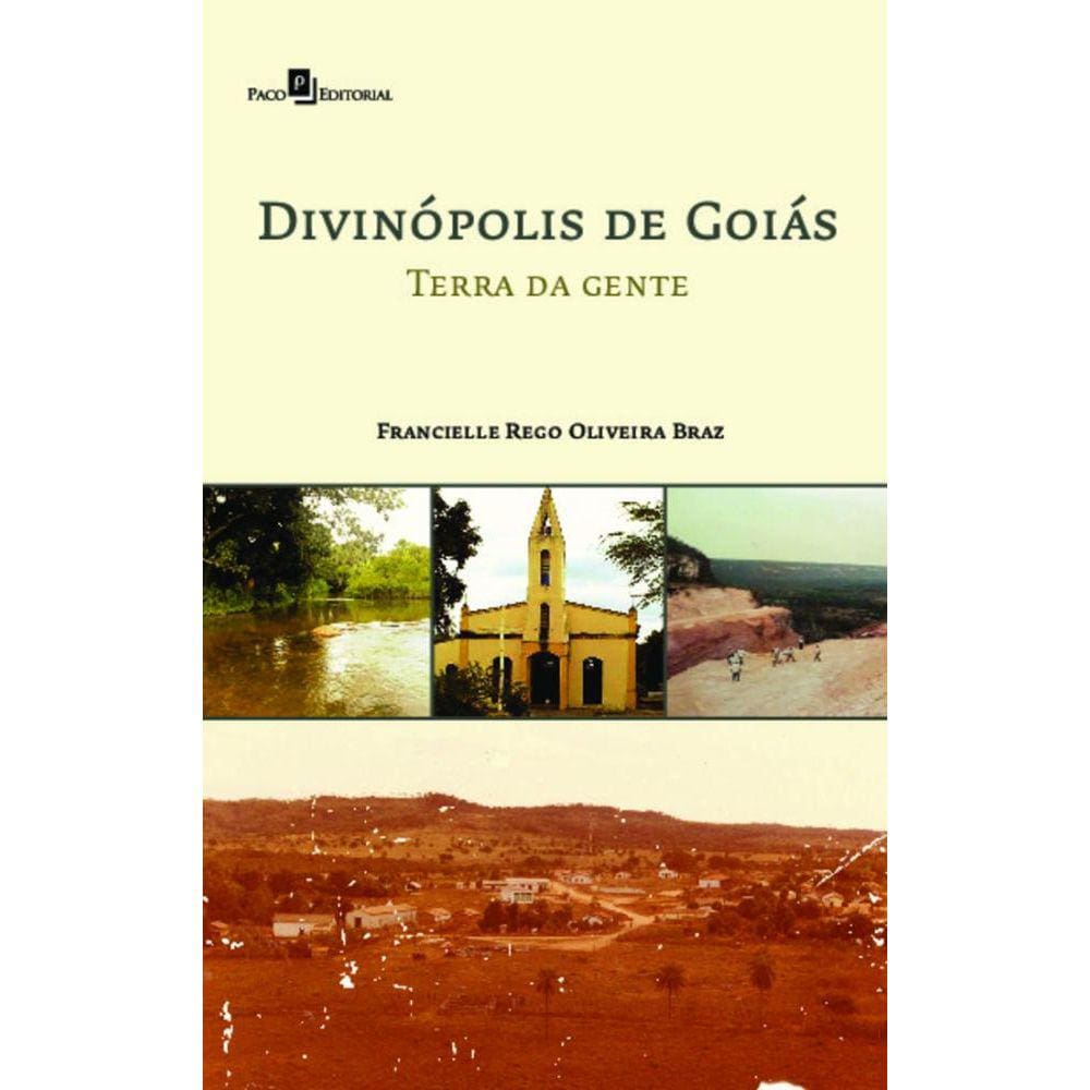 Divinópolis de Goiás: terra da gente