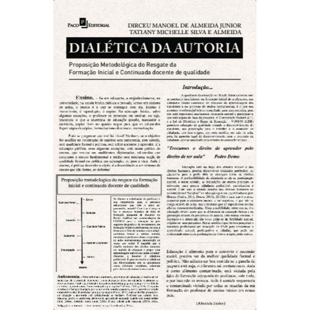 Dialética da autoria: proposição metodológica do resgate da formação inicial e continuada docente de qualidade