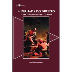 A jornada do direito: Uma viagem por sua história e símbolos