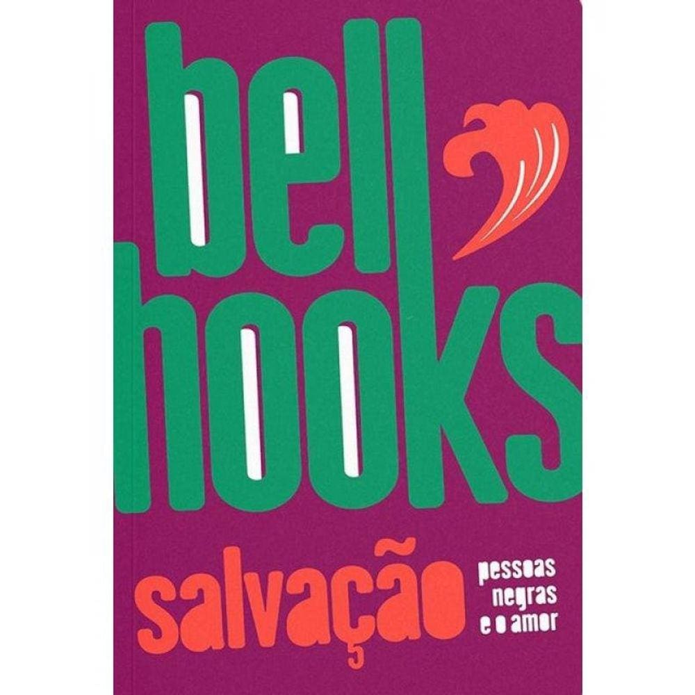 Salvação - Pessoas Negras E O Amor