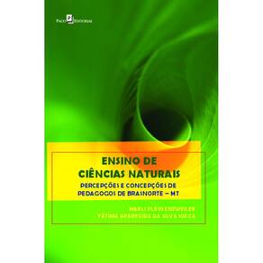 Ensino de ciências naturais: percepções e concepções de pedagogos de Brasnorte-MT