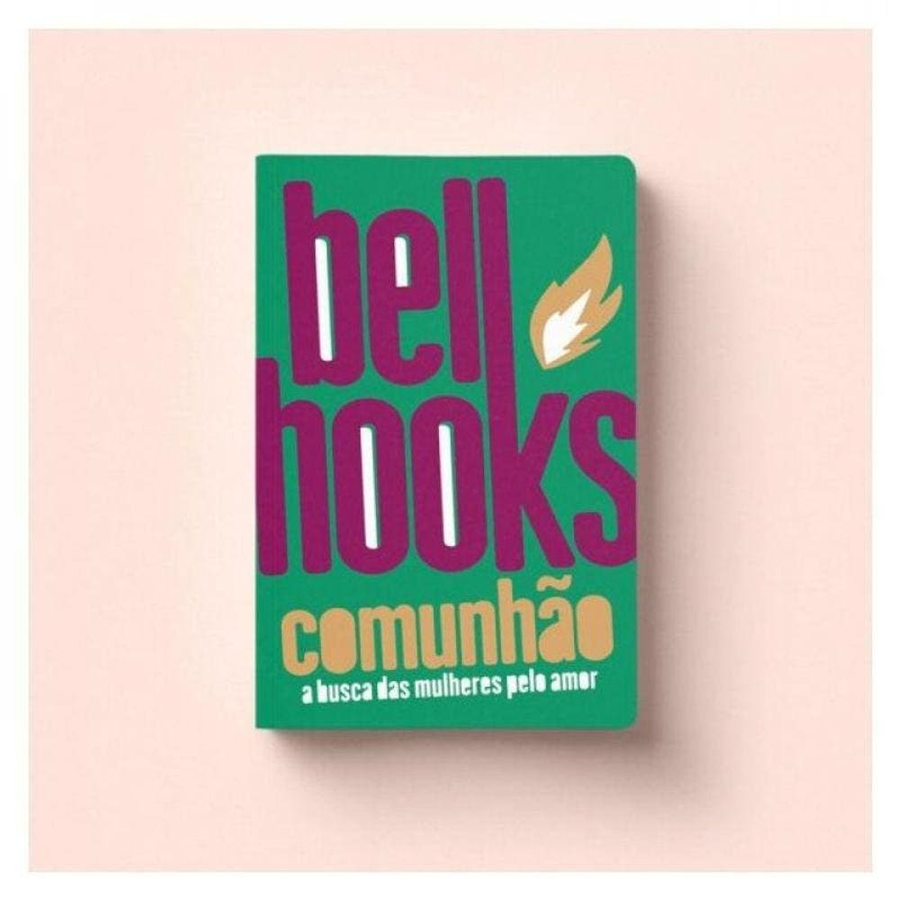 Comunhão - A Busca Das Mulheres Pelo Amor