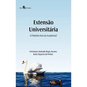 Extensão universitária: O patinho feio da academia?