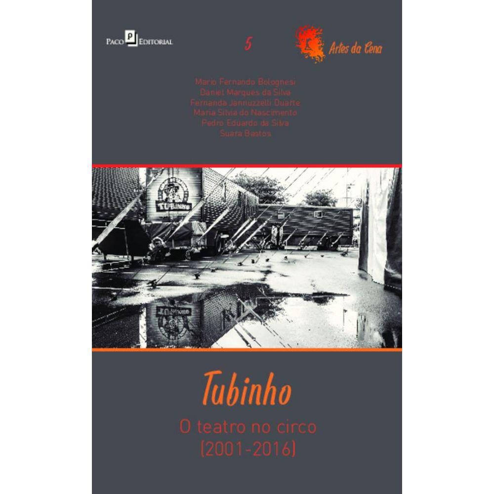 Tubinho: o teatro no circo (20012016)