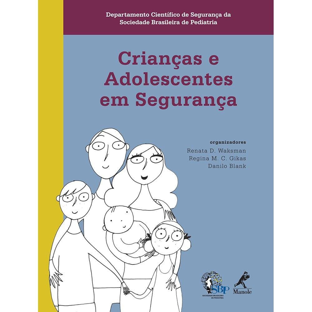 Crianças e Adolescentes em Segurança