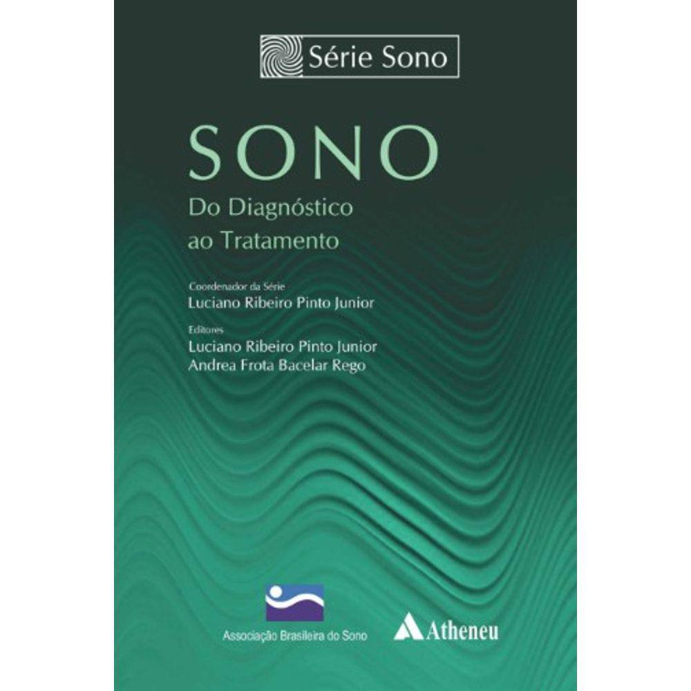 Sono - Do Diagnóstico ao Tratamento