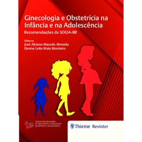 Ginecologia E Obstetricia Na Infancia E Na Adolescencia