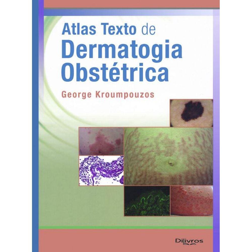 Atlas Texto De Dermatologia Obstetrica
