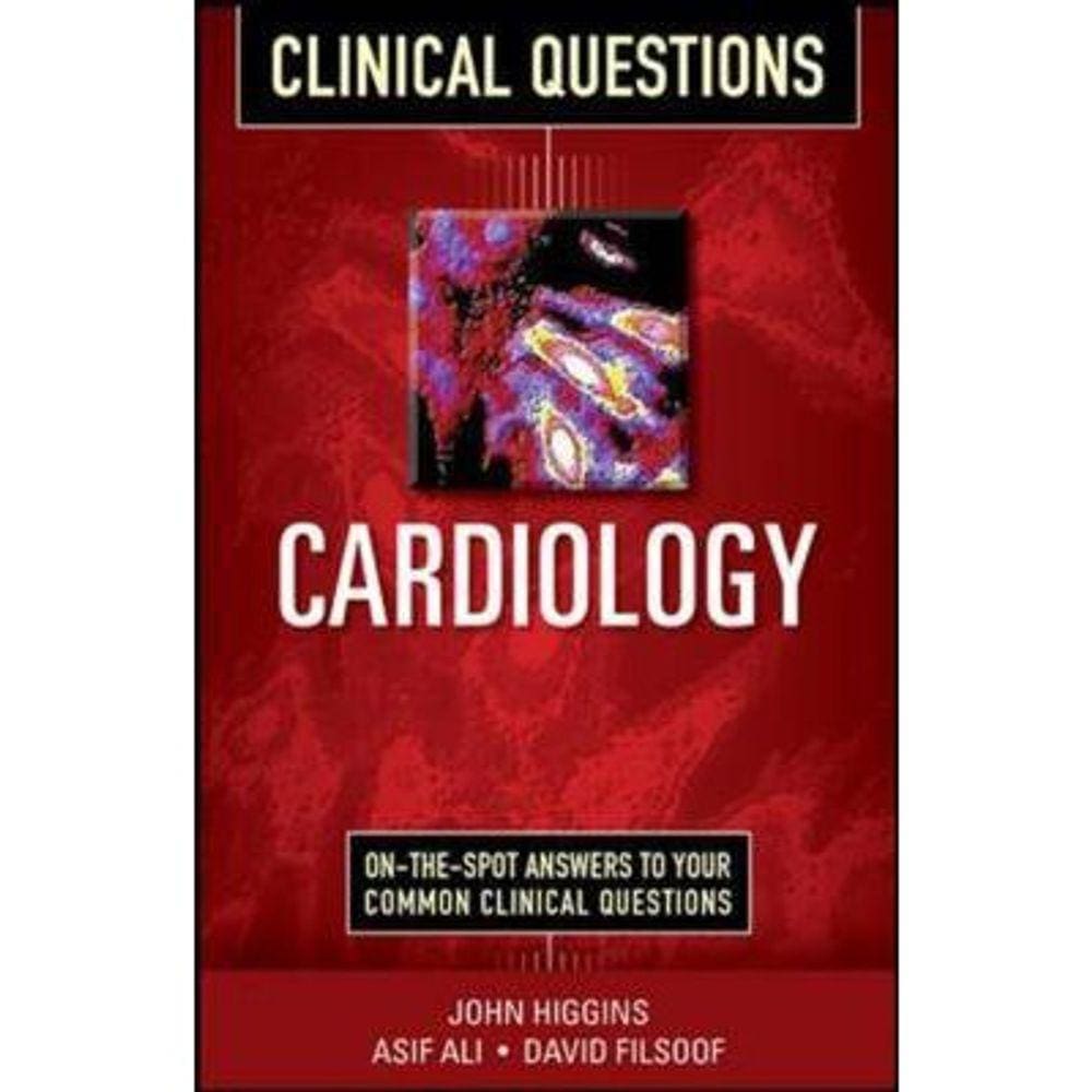 Cardiology Clinical Questions