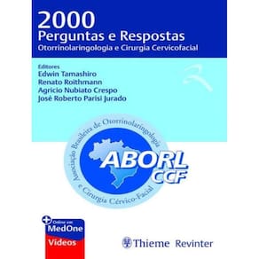 2000 Perguntas E Respostas Otorrinolaringologia E Cirurugia Cervicofacial