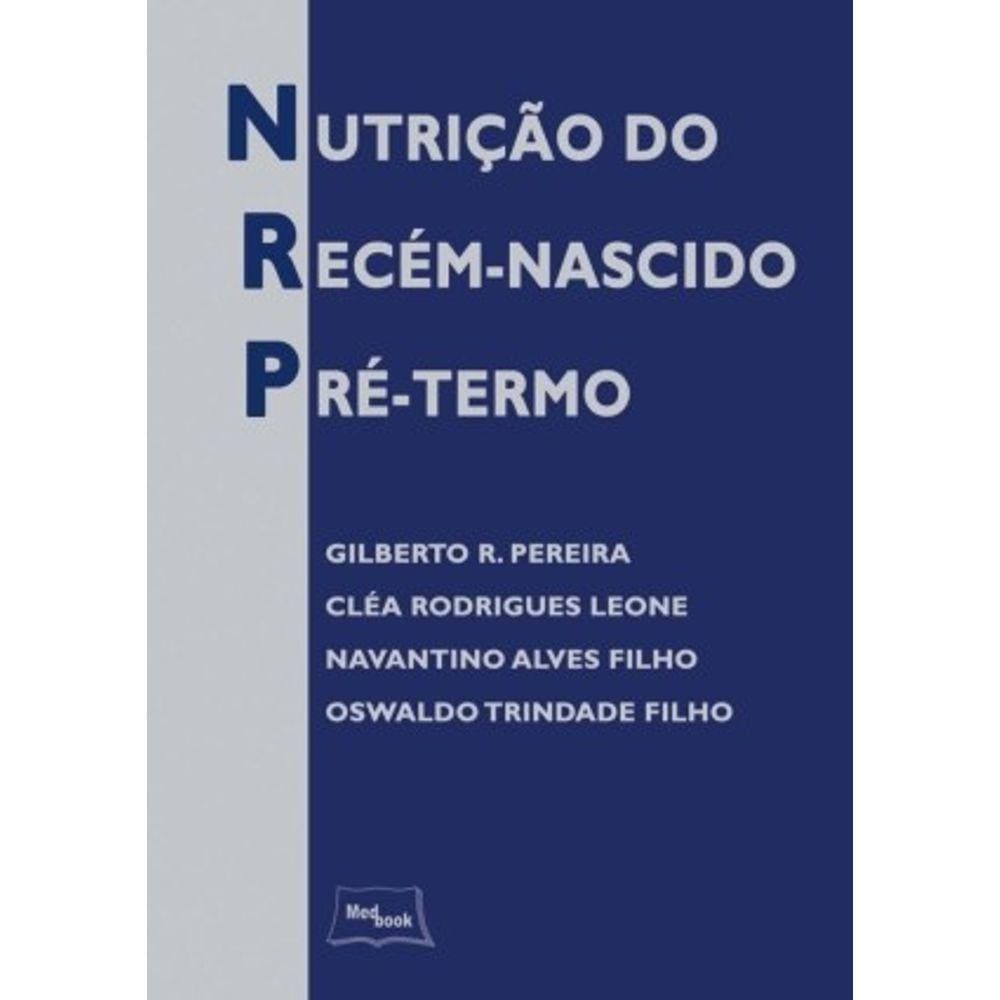 Nutricao Do Recem-Nascido Pre-Termo
