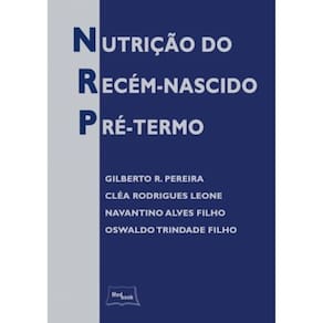 Nutricao Do Recem-Nascido Pre-Termo