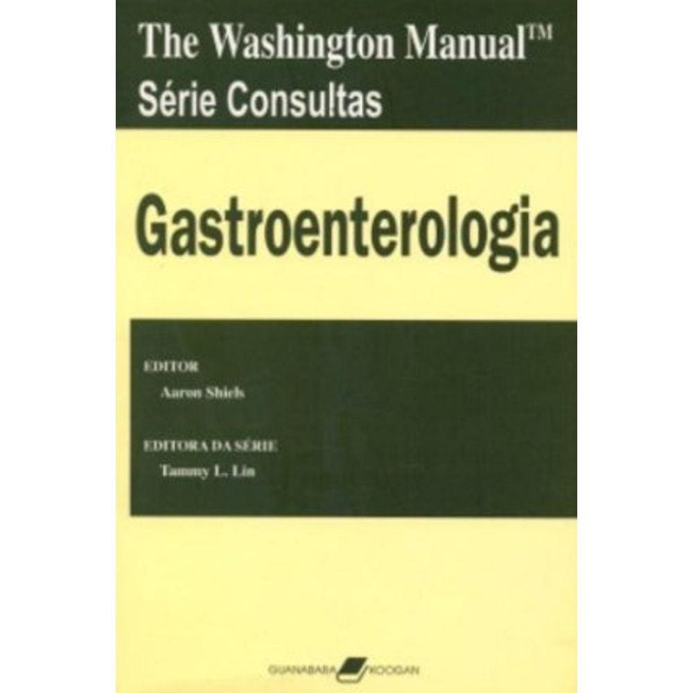 The Washington Manual Série Consultas - Gastroenterologia