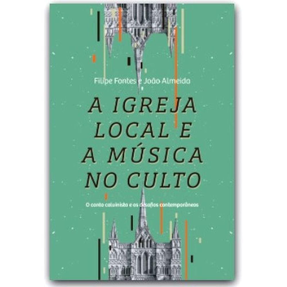 A Igreja Local E A Música No Culto