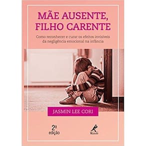 Mae Ausente Filho Carente
