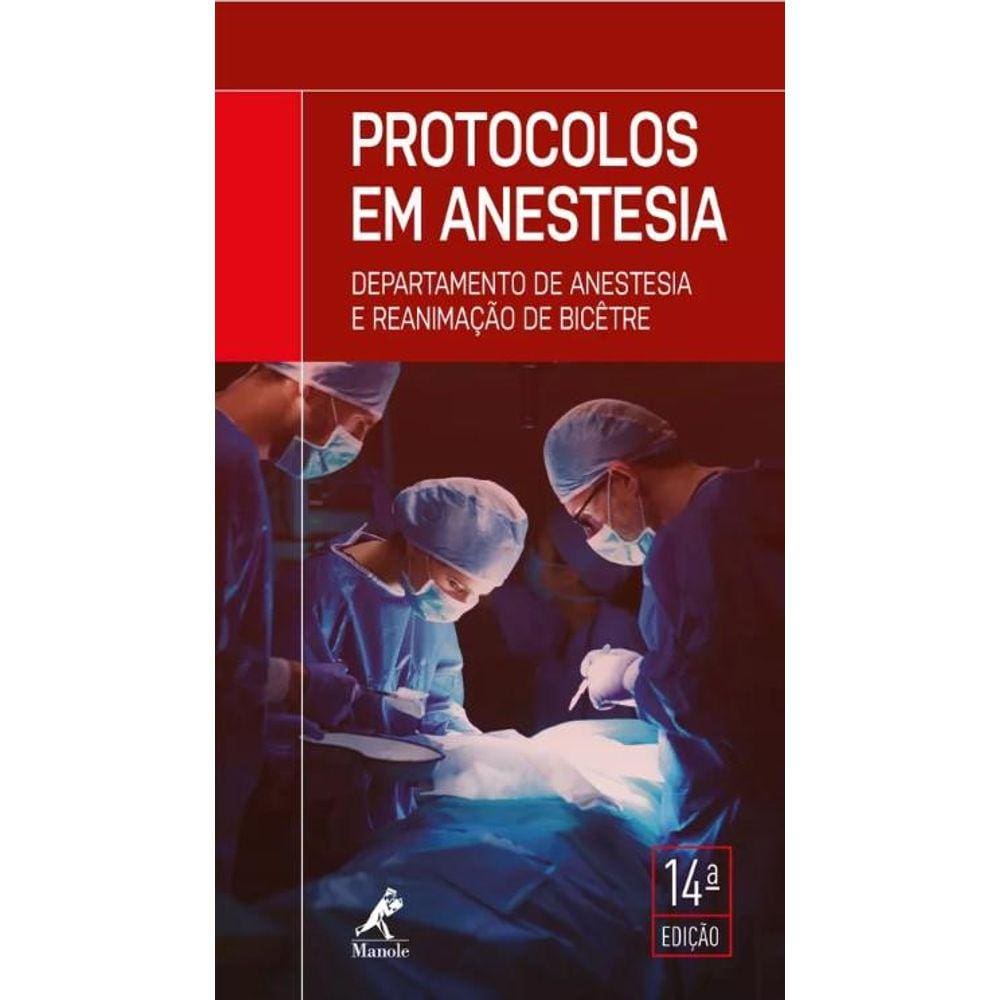 Protocolos Em Anestesia