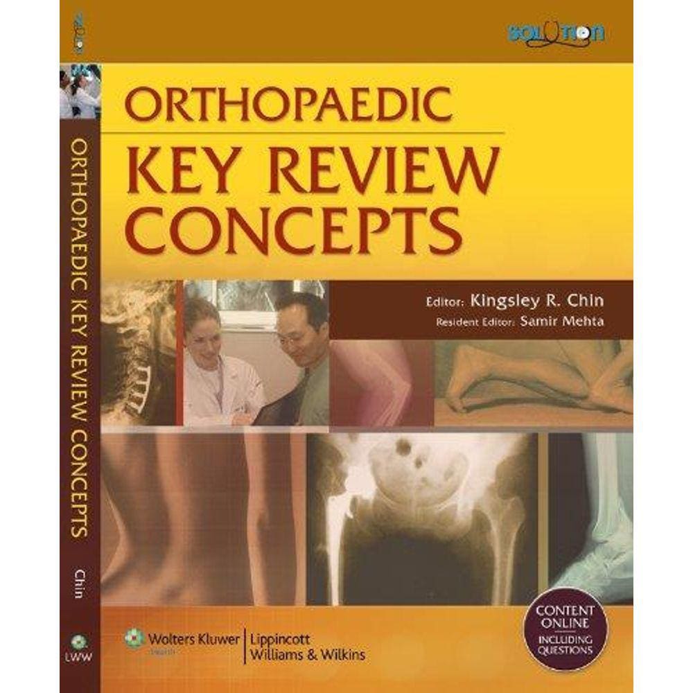 Orthopaedic Key Review Concepts