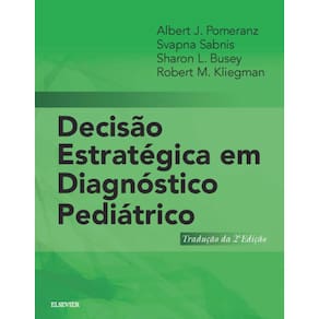 Decisao Estrategica Em Diagnostico Pediatrico