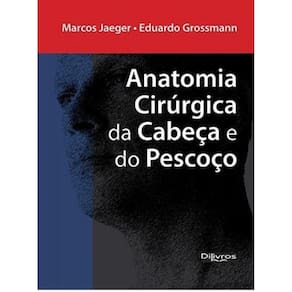 Anatomia Cirurgica Da Cabeca E Do Pescoco