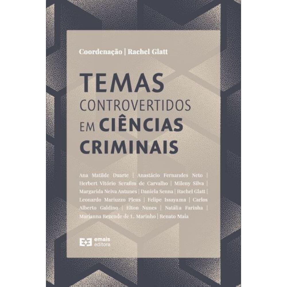 Temas controvertidos em ciências criminais