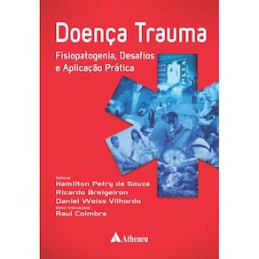 Doenca Trauma Fisiopatogenica - Desafios E Aplicacao Pratica