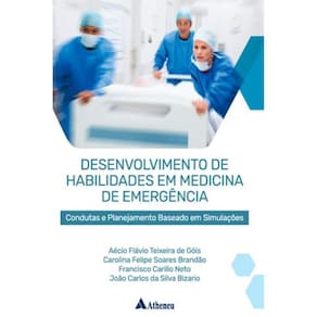 Desenvolvimento de Habilidades em Medicina de Emergencia