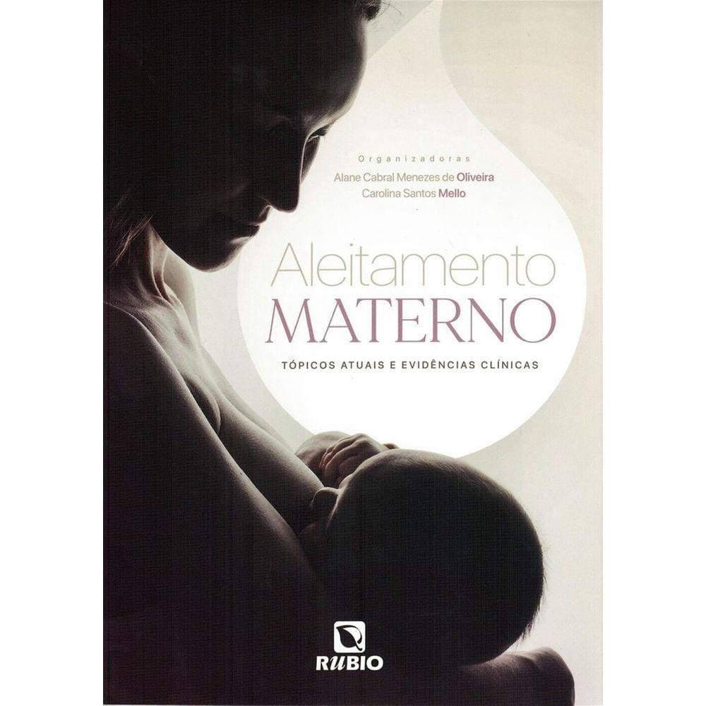 Aleitamento Materno Topicos Atuais E Evidencias Clinicas