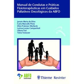 Manual de condutas e práticas fisioterapêuticas em cuidados paliativos oncológicos da ABFO