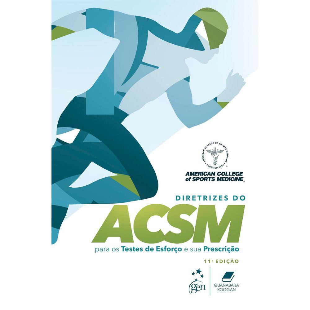 Diretrizes Do Acsm Para Os Testes De Esforco E Sua Prescricao