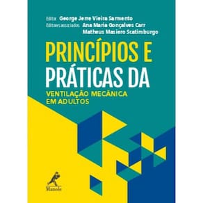 Principios E Praticas Da Ventilacao Mecanica Em Adultos