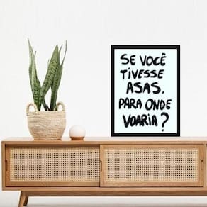 Quadro Reflexão - Se Você Tivesse Asas 45X34Cm