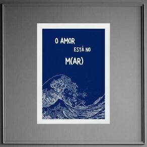 Quadro Decorativo Amor Está No Mar 24X18Cm - Com Vidro