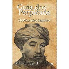 Guia Dos Perplexos - Os Principios Sagrados