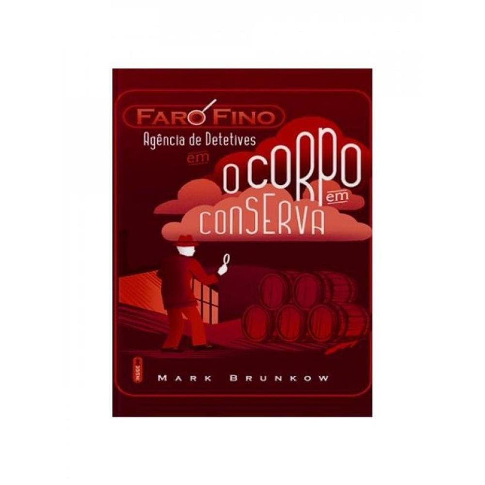 Faro Fino Agência De Detetives Em O Corpo Em Conserva